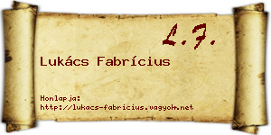Lukács Fabrícius névjegykártya
